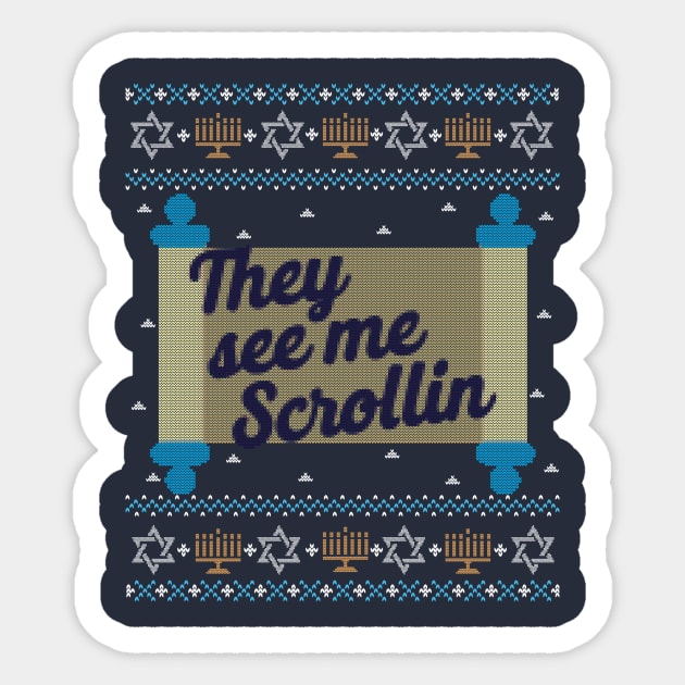 Funny Ugly Hanukkah Sweater, They See Me Scrollin Sticker by HolidayoftheWeek